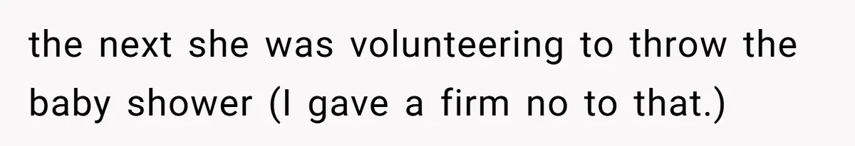 She Tricked Her SIL Into Stealing Her Baby Name - and It Was Hilarious the next she was volunteering to throw the baby shower (I gave a firm no to that.)