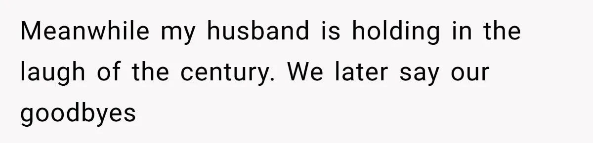 She Tricked Her SIL Into Stealing Her Baby Name - and It Was Hilarious Meanwhile my husband is holding in the laugh of the century. We later say our goodbyes
