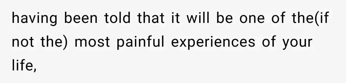 Husband Keeps Complaining About His Toothache While Wife Is In Labor, Is He Wrong? having been told that it will be one of the(if not the) most painful experiences of your life,