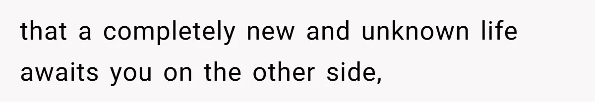 Husband Keeps Complaining About His Toothache While Wife Is In Labor, Is He Wrong? that a completely new and unknown life awaits you on the other side,