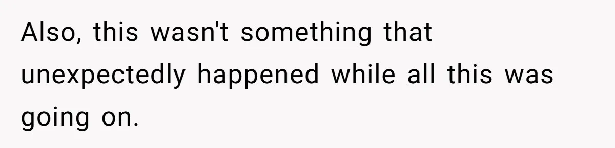 Husband Keeps Complaining About His Toothache While Wife Is In Labor, Is He Wrong? Also, this wasn't something that unexpectedly happened while all this was going on.