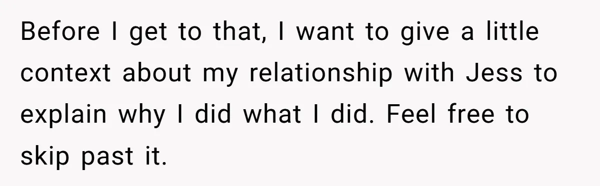 She Tricked Her SIL Into Stealing Her Baby Name - and It Was Hilarious Before I get to that, I want to give a little context about my relationship with Jess to explain why I did what I did. Feel free to skip past...
