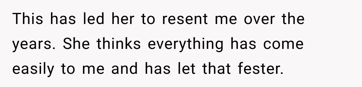 She Tricked Her SIL Into Stealing Her Baby Name - and It Was Hilarious This has led her to resent me over the years. She thinks everything has come easily to me and has let that fester.