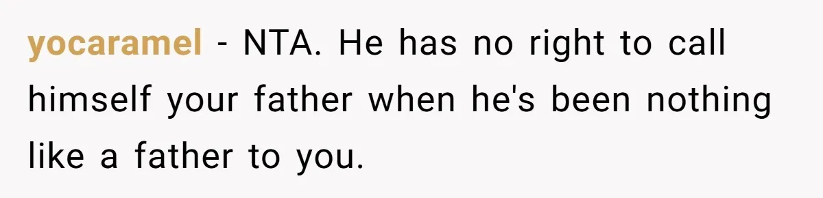 He Chose His Affair Family Over His Children - Now He Wants His Son to Support Them After He’s Gone. yocaramel − NTA. He has no right to call himself your father when he's been nothing like a father to you.