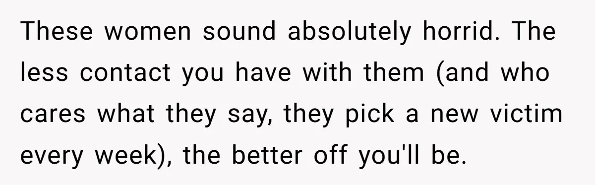 Kind Baker Gifts Free Wedding Photos Then Refuses After Bride’s Crew Ruins Her Entire Life These women sound absolutely horrid. The less contact you have with them (and who cares what they say, they pick a new victim every week), the better off you'll be.