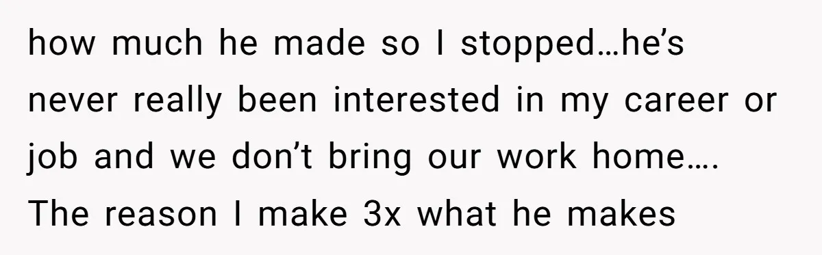 He Forced Her to Sign a Prenup - Now He Wants Her Money After She Bought a Car in Cash how much he made so I stopped…he’s never really been interested in my career or job and we don’t bring our work home…. The reason I make 3x what he...