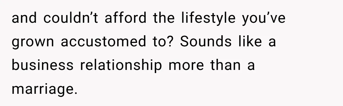 He Forced Her to Sign a Prenup - Now He Wants Her Money After She Bought a Car in Cash and couldn’t afford the lifestyle you’ve grown accustomed to? Sounds like a business relationship more than a marriage.