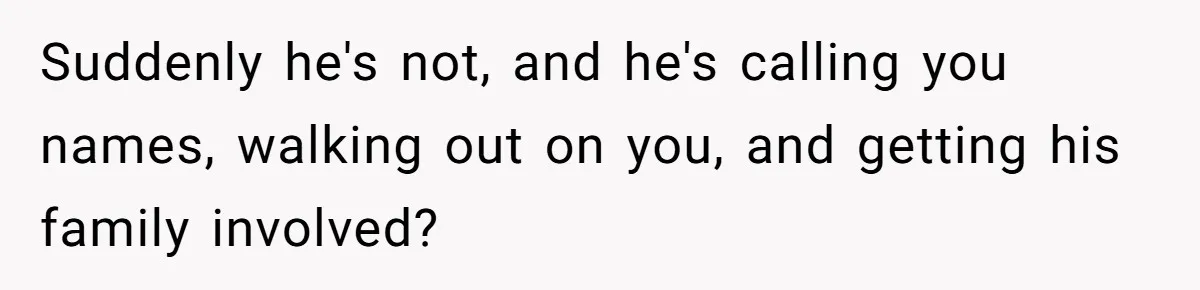 He Forced Her to Sign a Prenup - Now He Wants Her Money After She Bought a Car in Cash Suddenly he's not, and he's calling you names, walking out on you, and getting his family involved?