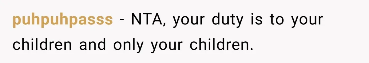 She Called Her Foster Kids ‘Not Real Family’ - So the MIL Banned Her From the House Forever puhpuhpasss − NTA, your duty is to your children and only your children.