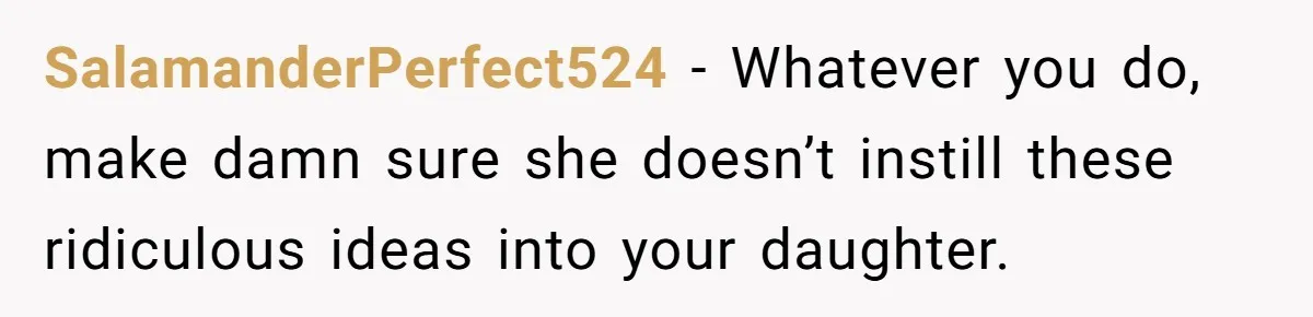 Wife Calls Grieving Husband Crybaby For Crying Only Once Over Late Best Friend, Facing Divorce SalamanderPerfect524 − Whatever you do, make damn sure she doesn’t instill these ridiculous ideas into your daughter.