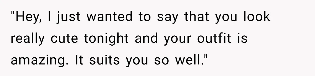 Young Man Leaves His Number For Cute Waitress And Instantly Regrets The Awkward Moment "Hey, I just wanted to say that you look really cute tonight and your outfit is amazing. It suits you so well."