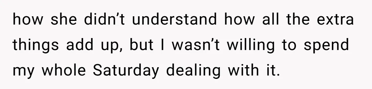 He Got Stuck With a $171 Breakfast Bill After His SIL ‘Forgot’ to Pay - So He Made Her Venmo Him on the Spot how she didn’t understand how all the extra things add up, but I wasn’t willing to spend my whole Saturday dealing with it.