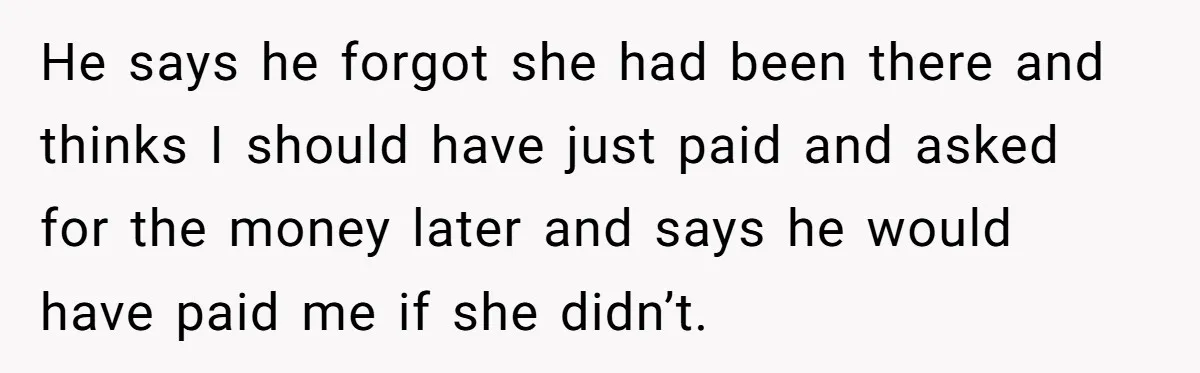 He Got Stuck With a $171 Breakfast Bill After His SIL ‘Forgot’ to Pay - So He Made Her Venmo Him on the Spot He says he forgot she had been there and thinks I should have just paid and asked for the money later and says he would have paid me if she...