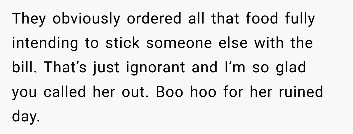 He Got Stuck With a $171 Breakfast Bill After His SIL ‘Forgot’ to Pay - So He Made Her Venmo Him on the Spot They obviously ordered all that food fully intending to stick someone else with the bill. That’s just ignorant and I’m so glad you called her out. Boo hoo for her...