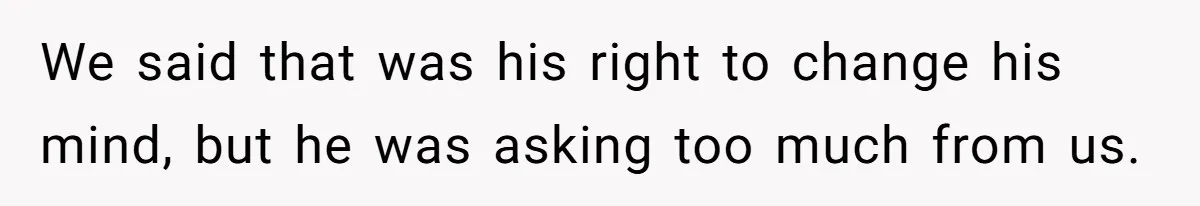 Couple Wants Brother-In-Law’s Help Having Kids, He Demands She Carry Three Extra Babies For Him First We said that was his right to change his mind, but he was asking too much from us.