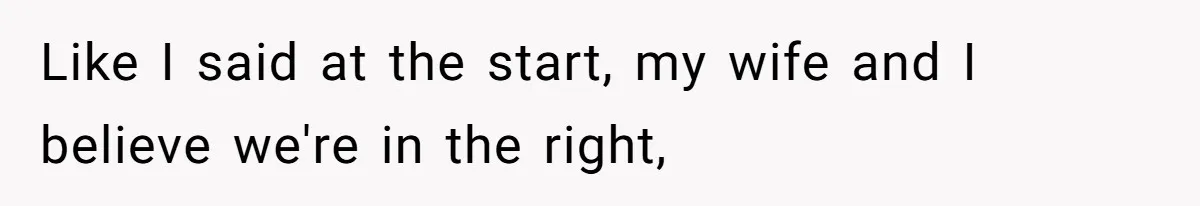 Couple Wants Brother-In-Law’s Help Having Kids, He Demands She Carry Three Extra Babies For Him First Like I said at the start, my wife and I believe we're in the right,