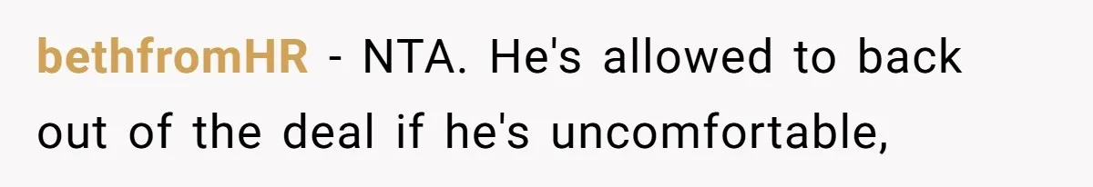 Couple Wants Brother-In-Law’s Help Having Kids, He Demands She Carry Three Extra Babies For Him First bethfromHR − NTA. He's allowed to back out of the deal if he's uncomfortable,