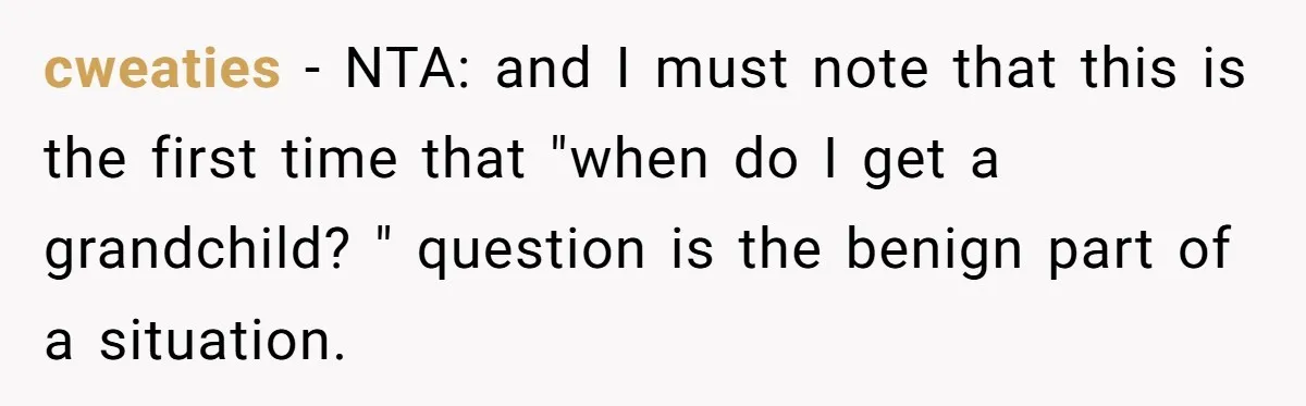 Her Family Found Out She Secretly Owned a House and a Fortune - Then Accused Her of ‘Hiding Money’ and Refused to Attend Her Wedding cweaties − NTA: and I must note that this is the first time that "when do I get a grandchild? " question is the benign part of a situation.