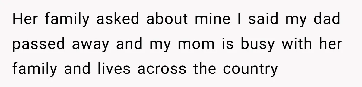 Her Fiancée Secretly Met With the Mother Who Abused Her and Then Tried to Force Her to Invite Her Entire Toxic Family to the Wedding Her family asked about mine I said my dad passed away and my mom is busy with her family and lives across the country