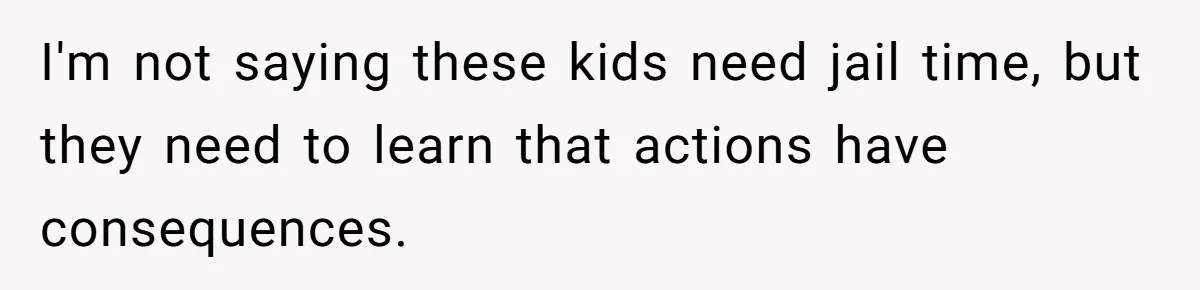 Homeowner Forces Police To Charge Mayor’s Niece And Friends For Trashing His Private Pool I'm not saying these kids need jail time, but they need to learn that actions have consequences.