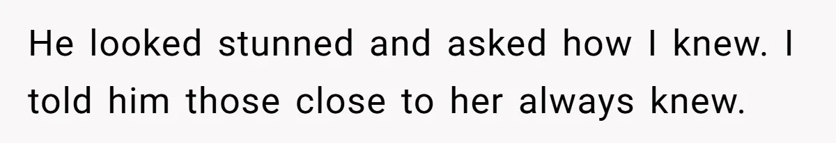 Bride Refuses To Name Stepmom “Mom Of The Bride,” Dad Says Her Real Mom Shouldn’t Be Hurt He looked stunned and asked how I knew. I told him those close to her always knew.