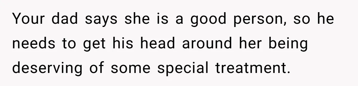 Bride Refuses To Name Stepmom “Mom Of The Bride,” Dad Says Her Real Mom Shouldn’t Be Hurt Your dad says she is a good person, so he needs to get his head around her being deserving of some special treatment.