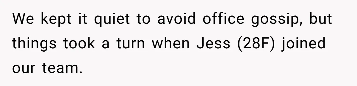 Coworker Tries to Get Woman Fired - Then Gets Beat Up by the Boss’s Wife After Her Affair Is Exposed We kept it quiet to avoid office gossip, but things took a turn when Jess (28F) joined our team.