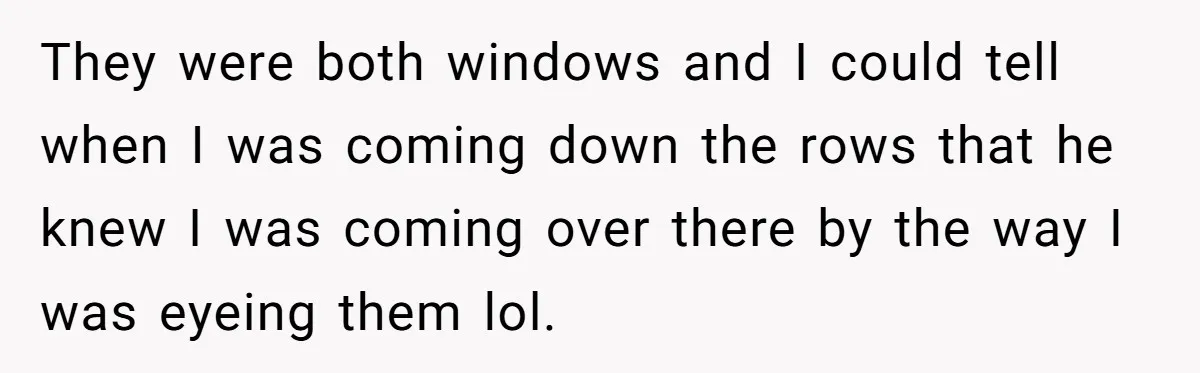 Traveler Surrenders Window Seat To Rude Passenger, Then Blocks Entire Aisle With Fake Nap Revenge They were both windows and I could tell when I was coming down the rows that he knew I was coming over there by the way I was eyeing them...