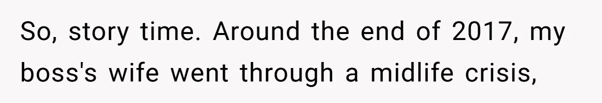 Assistant Goes Full-Petty While Packing Boss’s Divorce Items - and His Ex Still Emails Complaints Years Later So, story time. Around the end of 2017, my boss's wife went through a midlife crisis,