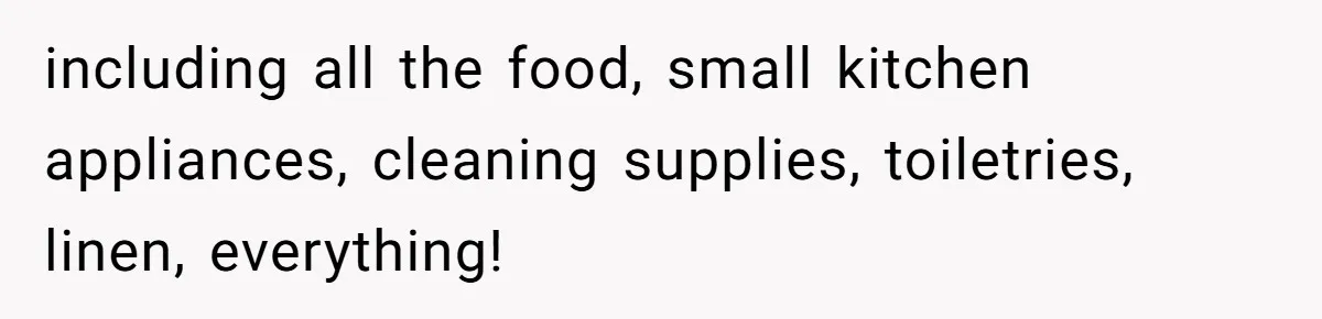 Assistant Goes Full-Petty While Packing Boss’s Divorce Items - and His Ex Still Emails Complaints Years Later including all the food, small kitchen appliances, cleaning supplies, toiletries, linen, everything!