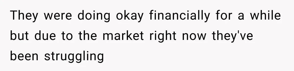 Mom Refuses To Let Daughter Use College Fund For Wedding Or House, Is She Right? They were doing okay financially for a while but due to the market right now they've been struggling