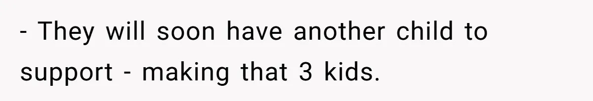 Mom Refuses To Let Daughter Use College Fund For Wedding Or House, Is She Right? - They will soon have another child to support - making that 3 kids.