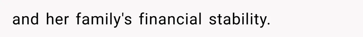 Mom Refuses To Let Daughter Use College Fund For Wedding Or House, Is She Right? and her family's financial stability.