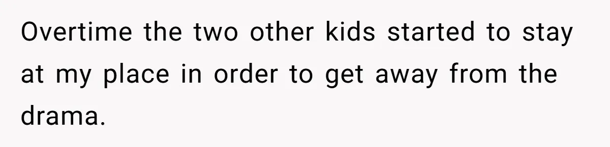 Stepmom’s Husband Refuses To Pay Stepdaughter’s Wedding, Tells Her To “Ask Your Dead Dad” Overtime the two other kids started to stay at my place in order to get away from the drama.