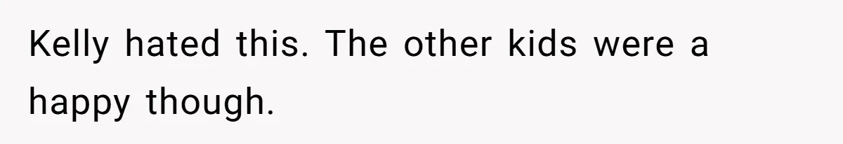 Stepmom’s Husband Refuses To Pay Stepdaughter’s Wedding, Tells Her To “Ask Your Dead Dad” Kelly hated this. The other kids were a happy though.