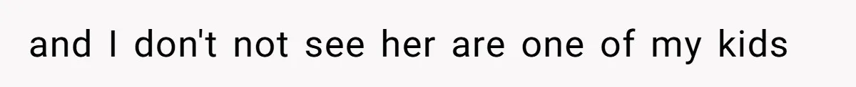 Stepmom’s Husband Refuses To Pay Stepdaughter’s Wedding, Tells Her To “Ask Your Dead Dad” and I don't not see her are one of my kids