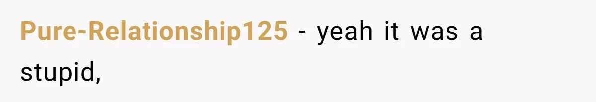 Stepmom’s Husband Refuses To Pay Stepdaughter’s Wedding, Tells Her To “Ask Your Dead Dad” Pure-Relationship125 − yeah it was a stupid,