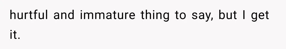 Stepmom’s Husband Refuses To Pay Stepdaughter’s Wedding, Tells Her To “Ask Your Dead Dad” hurtful and immature thing to say, but I get it.