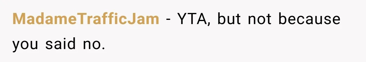 Stepmom’s Husband Refuses To Pay Stepdaughter’s Wedding, Tells Her To “Ask Your Dead Dad” MadameTrafficJam − YTA, but not because you said no.