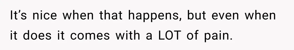 Stepmom’s Husband Refuses To Pay Stepdaughter’s Wedding, Tells Her To “Ask Your Dead Dad” It’s nice when that happens, but even when it does it comes with a LOT of pain.