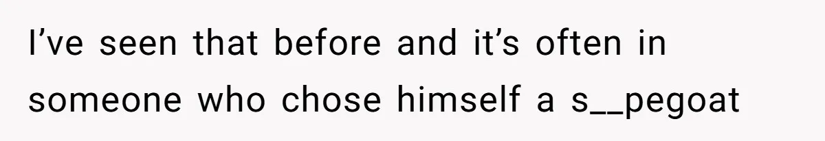 Stepmom’s Husband Refuses To Pay Stepdaughter’s Wedding, Tells Her To “Ask Your Dead Dad” I’ve seen that before and it’s often in someone who chose himself a s__pegoat