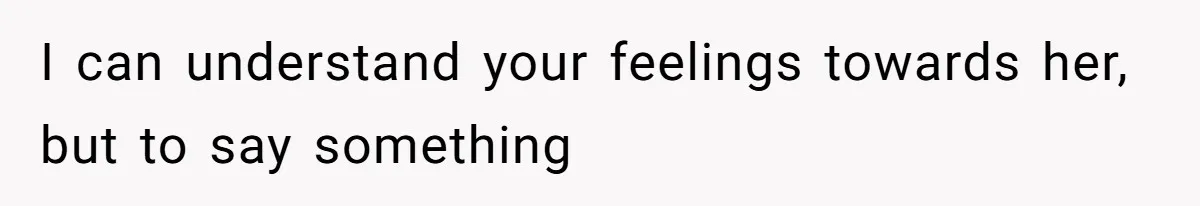 Stepmom’s Husband Refuses To Pay Stepdaughter’s Wedding, Tells Her To “Ask Your Dead Dad” I can understand your feelings towards her, but to say something