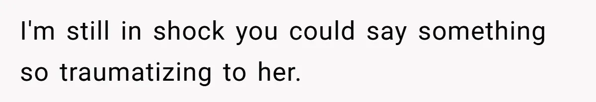 Stepmom’s Husband Refuses To Pay Stepdaughter’s Wedding, Tells Her To “Ask Your Dead Dad” I'm still in shock you could say something so traumatizing to her.