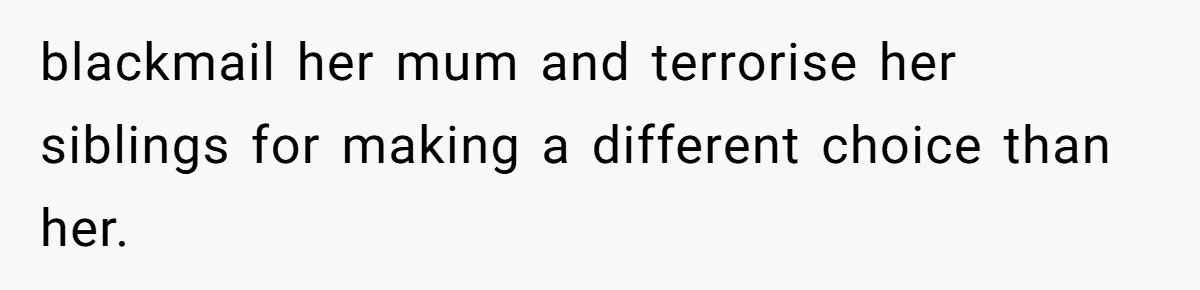 Stepmom’s Husband Refuses To Pay Stepdaughter’s Wedding, Tells Her To “Ask Your Dead Dad” blackmail her mum and terrorise her siblings for making a different choice than her.