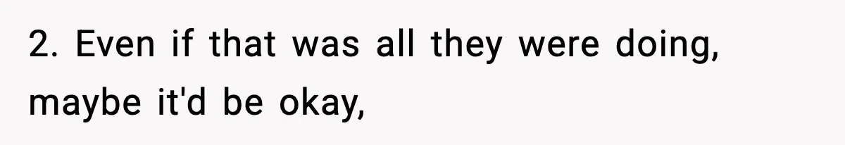 Only Guy In The Family Constantly Excluded From Every ‘Girls Day,’ Finally Speaks Up 2. Even if that was all they were doing, maybe it'd be okay,