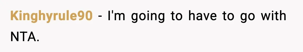 Only Guy In The Family Constantly Excluded From Every ‘Girls Day,’ Finally Speaks Up Kinghyrule90 − I'm going to have to go with NTA.