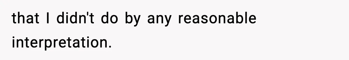 Only Guy In The Family Constantly Excluded From Every ‘Girls Day,’ Finally Speaks Up that I didn't do by any reasonable interpretation.