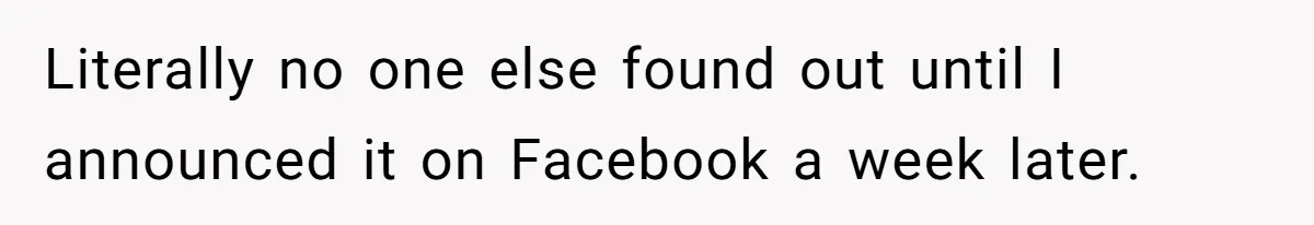 Woman Announces Pregnancy At Sister’s Wedding After Being Told To Wait, Is She Wrong For Doing It? Literally no one else found out until I announced it on Facebook a week later.