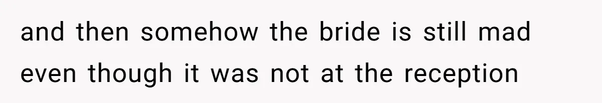 Woman Announces Pregnancy At Sister’s Wedding After Being Told To Wait, Is She Wrong For Doing It? and then somehow the bride is still mad even though it was not at the reception