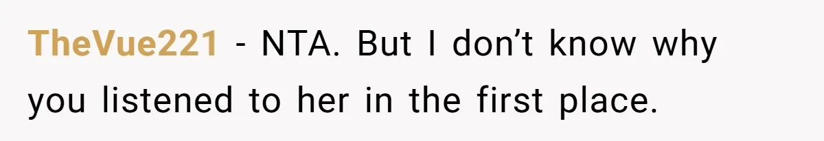 Woman Announces Pregnancy At Sister’s Wedding After Being Told To Wait, Is She Wrong For Doing It? TheVue221 − NTA. But I don’t know why you listened to her in the first place.